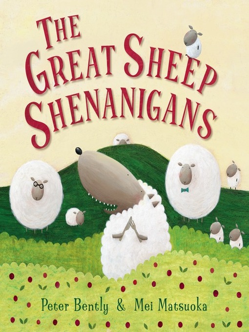 Title details for The Great Sheep Shenanigans by Peter Bently - Available